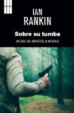 Portada de SOBRE SU TUMBA (SERIE NEGRA)