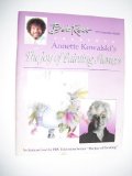 Portada de THE JOY OF PAINTING FLOWERS BY ANNETTE KOWALSKI PUBLISHED BY BOB ROSS, INC. 1ST (FIRST) EDITION (1994) PAPERBACK