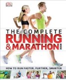 Portada de THE COMPLETE RUNNING AND MARATHON BOOK BY DK PUBLISHING (2013) PAPERBACK