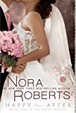 Portada de HAPPY EVER AFTER (BRIDE QUARTET, BOOK 4) BY NORA ROBERTS (2010-11-02)