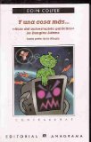 Portada de Y UNA COSA MAS... GUIA DEL AUTOESTOPISTA GALACTICO DE DOUGLAS ADAMS. SEXTA PARTE DE LA TRILOGIA