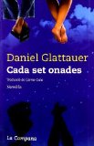 Portada de CADA SET ONADES (TOCS) DE GLATTAUER, DANIEL (2010) TAPA BLANDA