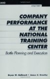 Portada de COMPANY PERFORMANCE AT THE NATIONAL TRAINING CENTER: BATTLE PLANNING AND EXECUTION BY HALLMARK, BRYAN W., CROWLEY, JAMES C. (1997) PAPERBACK