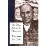 Portada de [(OTHER SIDE OF THE MOUNTAIN: 1967-68 - THE OTHER SIDE OF THE MOUNTAIN: THE END OF THE JOURNEY V. 7: THE END OF THE JOURNEY)] [BY: THOMAS MERTON]