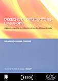 Portada de DERECHO DE OBLIGACIONES EN EUROPA. ALGUNOS RASGOS DE LA EVOLUCIÓN EN LAS DOS ÚLTIMAS DÉCADAS (NOTARIADO HOY) DE RICARDO DE ÁNGEL YÁGÜEZ (25 MAR 2013) TAPA BLANDA