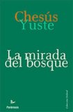 Portada de LOS BOSQUES DE LA MIRADA