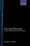 Portada de [FIRE AND POLYMERS: HAZARDS IDENTIFICATION AND PREVENTION : SYMPOSIUM : 197TH NATIONAL MEETING : PAPERS] (BY: GORDON L. NELSON) [PUBLISHED: JULY, 1998]