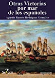 Portada de OTRAS VICTORIAS POR MAR DE LOS ESPA&Ntilde;OLES