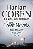 Portada de HARLAN COBEN: THREE GREAT NOVELS: DEAL BREAKER, DROP SHOT, FADE-AWAY BY HARLAN COBEN (2001-12-21)