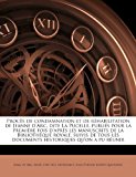 Portada de PROC??S DE CONDAMNATION ET DE R??HABILITATION DE JEANNE D'ARC, DITE LA PUCELLE, PUBLI??S POUR LA PREMI??RE FOIS D'APR??S LES MANUSCRITS DE LA BIBLIOTH??QUE ... LES DOCUMENTS HISTORIQUES QU'ON A PU R??UNIR BY JULES ??TIENNE JOSEPH QUICHERAT (2011-09-12)