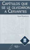 Portada de CAPÍTULOS QUE SE LE OLVIDARON A CERVANTES