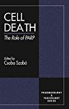 Portada de [(CELL DEATH : THE ROLE OF PARP)] [EDITED BY CSABA SZABO] PUBLISHED ON (JUNE, 2000)