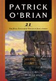 Portada de 21: THE FINAL UNFINISHED VOYAGE OF JACK AUBREY (VOL. BOOK 21) (AUBREY/MATURIN NOVELS) BY O'BRIAN, PATRICK (2010) PAPERBACK