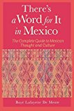 Portada de THERE'S A WORD FOR IT IN MEXICO BY BOYE DE MENTE (1998-08-11)