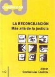 Portada de CUADERNOS CRISTIANISME I JUSTÍCIA, 122: LA RECONCILIACIÓN. MÁS ALLÁ DE LA JUSTICIA