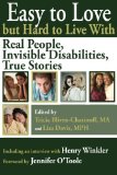 Portada de EASY TO LOVE BUT HARD TO LIVE WITH: REAL PEOPLE, INVISIBLE DISABILITIES, TRUE STORIES (VOLUME 2) BY BLIVEN-CHASINOFF, TRICIA, DAVIS, LISA (2014) PAPERBACK