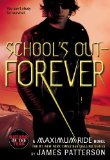 Portada de SCHOOL'S OUT - FOREVER (MAXIMUM RIDE, BOOK 2) BY PATTERSON, JAMES (2007) PAPERBACK