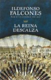 Portada de LA REINA DESCALZA (SPANISH EDITION) BY FALCONES, ILDEFONSO (2013) PAPERBACK