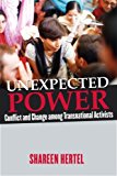 Portada de UNEXPECTED POWER: CONFLICT AND CHANGE AMONG TRANSNATIONAL ACTIVISTS BY SHAREEN HERTEL (2006-08-31)