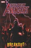 Portada de NEW AVENGERS, VOL. 1: BREAKOUT BY BRIAN MICHAEL BENDIS (2006) PAPERBACK