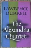 Portada de THE ALEXANDRIA QUARTET: JUSTINE, BALTHAZAR, MOUNTOLIVE, CLEA