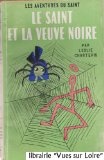 Portada de LE SAINT ET LA VEUVE NOIRE