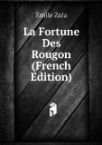 Portada de LA FORTUNE DES ROUGON (FRENCH EDITION)