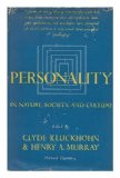 Portada de PERSONALITY IN NATURE, SOCIETY, AND CULTURE. SECOND EDITION, REVISED AND ENLARGED