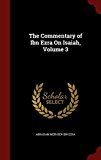 Portada de THE COMMENTARY OF IBN EZRA ON ISAIAH, VOLUME 3 BY ABRAHAM ME???R BEN IBN EZRA (2015-08-11)