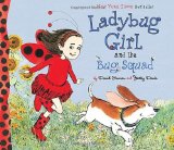 Portada de LADYBUG GIRL AND THE BUG SQUAD BY DAVIS, JACKY (2011) HARDCOVER