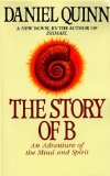 Portada de THE STORY OF B BY QUINN, DANIEL (1997) PAPERBACK