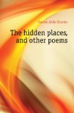Portada de THE HIDDEN PLACES, AND OTHER POEMS