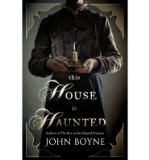 Portada de [(THIS HOUSE IS HAUNTED)] [AUTHOR: JOHN BOYNE] PUBLISHED ON (APRIL, 2013)