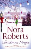 Portada de CHRISTMAS MAGIC: ALL I WANT FOR CHRISTMAS / THIS MAGIC MOMENT BY ROBERTS, NORA (2012) PAPERBACK