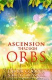 Portada de ASCENSION THROUGH ORBS BY COOPER, DIANA, CROSSWELL, KATHY (2009) PAPERBACK