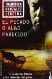 Portada de EL PECADO O ALGO PARECIDO (CRIMEN Y MISTERIO) DE GONZÁLEZ LEDESMA, FRANCISCO (2007) TAPA BLANDA