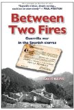 Portada de BETWEEN TWO FIRES-GUERRILLA WAR IN THE SPANISH SIERRAS BY BAIRD, DAVID (2011) PAPERBACK