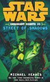 Portada de STAR WARS: CORUSCANT NIGHTS II - STREET OF SHADOWS BY REAVES, MICHAEL [28 AUGUST 2008]