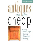 Portada de [(ANTIQUES ON THE CHEAP: A SAVVY DEALER'S TIPS : BUYING, RESTORING, SELLING)] [AUTHOR: JAMES W MCKENZIE] PUBLISHED ON (NOVEMBER, 2003)