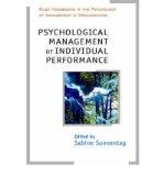 Portada de [(PSYCHOLOGICAL MANAGEMENT OF INDIVIDUAL PERFORMANCE )] [AUTHOR: SABINE SONNENTAG] [MAY-2002]