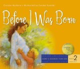 Portada de BEFORE I WAS BORN (GOD'S DESIGN FOR SEX) BY NYSTROM, CAROLYN (2/28/2007)