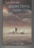 Portada de MADRE TIERRA, PADRE CIELO