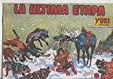 Portada de YUKI EL TEMERARIO FACSIMIL NUMERO 072: LA ULTIMA ETAPA
