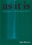 Portada de AS IT IS: DIALOGUES ON THE OPEN SECRET BY TONY PARSONS (1-JAN-2000) PAPERBACK