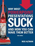 Portada de WHY MOST POWERPOINT PRESENTATIONS SUCK...AND HOW YOU CAN MAKE THEM BETTER (ENGLISH EDITION)