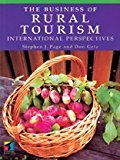 Portada de THE BUSINESS OF RURAL TOURISM: INTERNATIONAL PERSPECTIVES (SERIES IN TOURISM & HOSPITALITY MANAGEMENT) BY STEPHEN PAGE (1997-06-26)