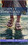 Portada de TIEMPO Y ETERNIDAD: UNA HISTORIA DE AMISTAD, ODIO Y PERDÓN