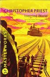 Portada de INVERTED WORLD (S.F. MASTERWORKS) BY PRIEST, CHRISTOPHER (2010) PAPERBACK