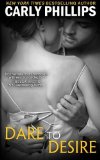 Portada de DARE TO DESIRE (DARE TO LOVE) (VOLUME 2) BY PHILLIPS, CARLY (2014) PAPERBACK