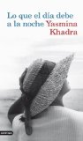 Portada de LO QUE EL D&Iacute;A DEBE A LA NOCHE